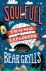 Soul Fuel for Young Explorers - eBook