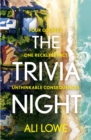 The Trivia Night : the shocking must-read novel for fans of Liane Moriarty - Book