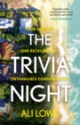 The Trivia Night : the shocking must-read novel for fans of Liane Moriarty - Book