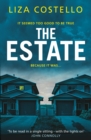 The Estate : A sinister, edge-of-your-seat psychological thriller - eBook