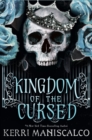 Kingdom of the Cursed : the addictive and alluring fantasy romance set in a world of demon princes and dangerous desires - eBook