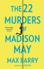The 22 Murders Of Madison May : A gripping speculative psychological suspense - Book