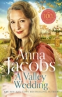 A Valley Wedding : Book 3 in the uplifting new Backshaw Moss series - eBook