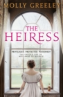 The Heiress : The untold story of Pride & Prejudice's Miss Anne de Bourgh - eBook