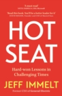 Hot Seat : Hard-won Lessons in Challenging Times - eBook