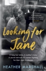 Looking For Jane : The deeply moving historical novel spanning five decades of powerful women - Book