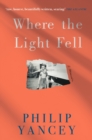 Where the Light Fell : A Memoir - eBook