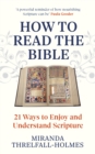 How to Eat Bread : 21 Nourishing Ways to Read the Bible - eBook