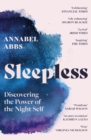 Sleepless : Discovering the Power of the Night Self - Book