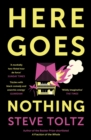 Here Goes Nothing : The wildly original new novel from the Booker-shortlisted author of A Fraction of the Whole - eBook