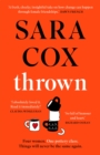 Thrown : THE INSTANT SUNDAY TIMES BESTSELLER A laugh-out-loud novel of friendship, heartbreak and pottery for beginners - Book