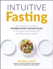 Intuitive Fasting : The New York Times Bestseller - Book