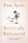 Surgically Enhanced : Gift Edition - Book