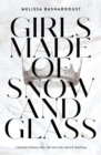 Girls Made of Snow and Glass - Book