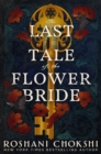 The Last Tale of the Flower Bride : the haunting, atmospheric gothic page-turner - eBook