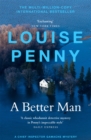 A Better Man : (A Chief Inspector Gamache Mystery Book 15) - Book