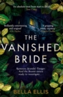 The Vanished Bride : Rumours. Scandal. Danger. The Bronte sisters are ready to investigate . . . - Book