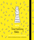 I Am So Many Things - NIV Journalling Bible - Book