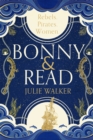 Bonny & Read : The beautiful and page-turning feminist historical novel for 2023 - Book