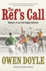 The Ref's Call : Memoir of a Rugby Referee - eBook