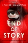 End of Story : The addictive, unputdownable thriller with a twist that will blow your mind - Book