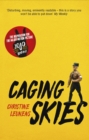 Caging Skies : THE INSPIRATION FOR THE MAJOR MOTION PICTURE 'JOJO RABBIT' - eBook