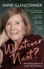 Whatever Next? : Lessons from an Unexpected Life - Book