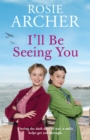 I'll Be Seeing You : Picture House Girls 2 - Book