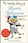 The Secret Diary of Boris Johnson Aged 13 - eBook