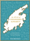 An Atlas of Endangered Alphabets : Writing Systems on the Verge of Vanishing - eBook