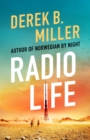 Radio Life : 'Gripping, clever, frightening' Val McDermid - Book