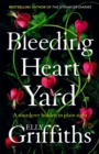 Bleeding Heart Yard : Breathtaking new thriller from Ruth Galloway's author - Book