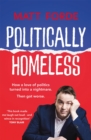 Politically Homeless - Book