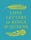 Love Letters of Kings and Queens - eBook