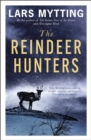 The Reindeer Hunters : The Sister Bells Trilogy Vol. 2 - eBook