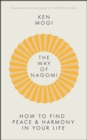 The Way of Nagomi : Live more harmoniously the Japanese way - Book