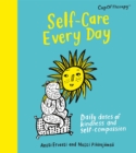 Self-Care Every Day : Daily doses of kindness and self-compassion - Book