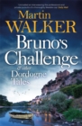 Bruno's Challenge & Other Dordogne Tales - Book