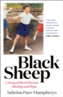 Black Sheep : A Story of Rural Racism,  Identity and Hope - eBook