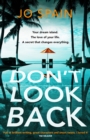 Don't Look Back : An addictive, fast-paced thriller from the author of The Perfect Lie - Book