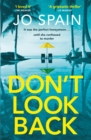 Don't Look Back : An addictive, fast-paced thriller from the author of The Perfect Lie - eBook