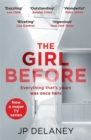 The Girl Before : The addictive million-copy bestseller - now a major must-watch TV series - Book