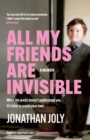 All My Friends Are Invisible - eBook