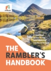 The Rambler's Handbook : A Seasonal Guide to the Best Walking Routes in Britain - Book