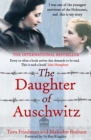 The Daughter of Auschwitz : a heartbreaking true story of courage and survival - eBook