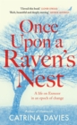 Once Upon a Raven's Nest : a life on Exmoor in an epoch of change - Book