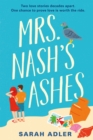 Mrs Nash's Ashes : a sweet and spicy opposites-attract romance - Book