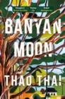 Banyan Moon : 'A riveting mother-daughter tale' ELLE - eBook