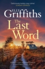 The Last Word : A twisty new mystery from the bestselling author of the Ruth Galloway Mysteries. - eBook