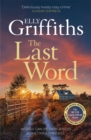 The Last Word : A twisty new mystery from the bestselling author of the Ruth Galloway Mysteries - Book